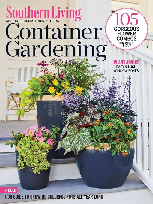 Title details for Southern Living Container Gardening by Dotdash Meredith - Available